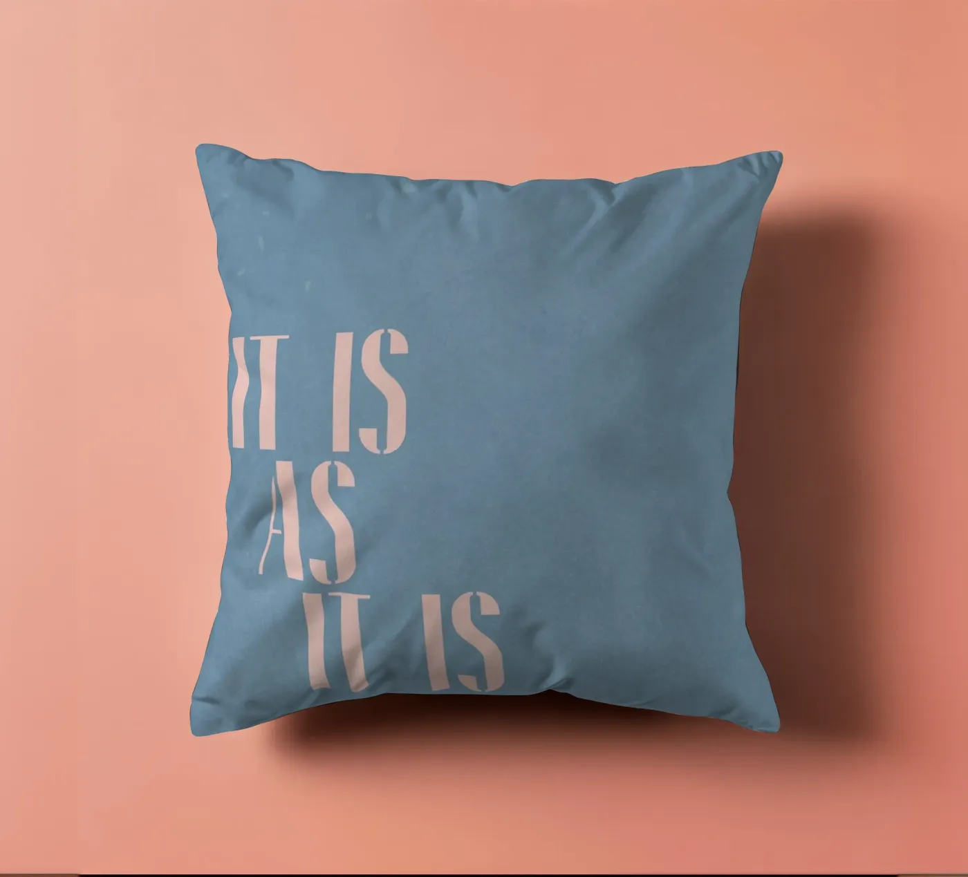 It Is As It Is kussen van PurePeachStudio