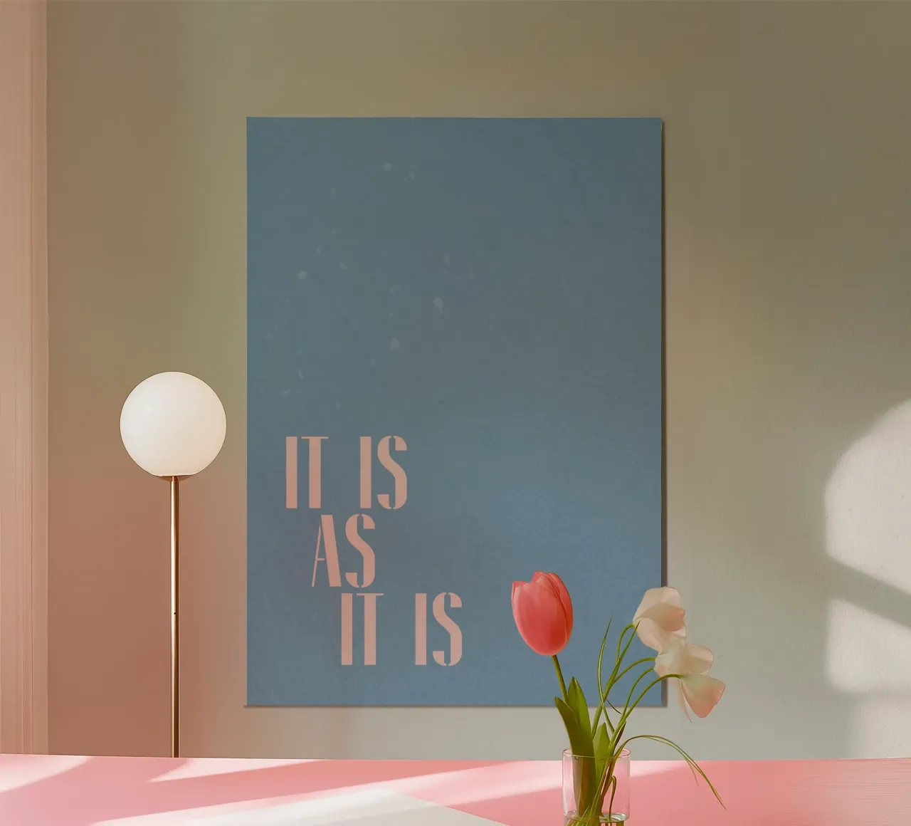 È così com'è poster con telaio in plastica da PurePeachStudio