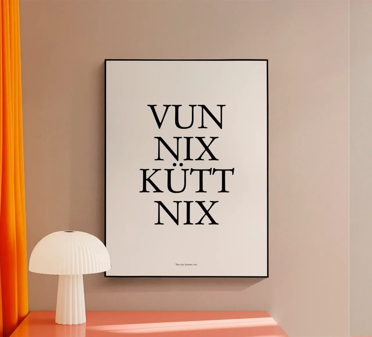 Von nix kütt nix - Kölsche Weisheit plexiglass da Ohkimiko