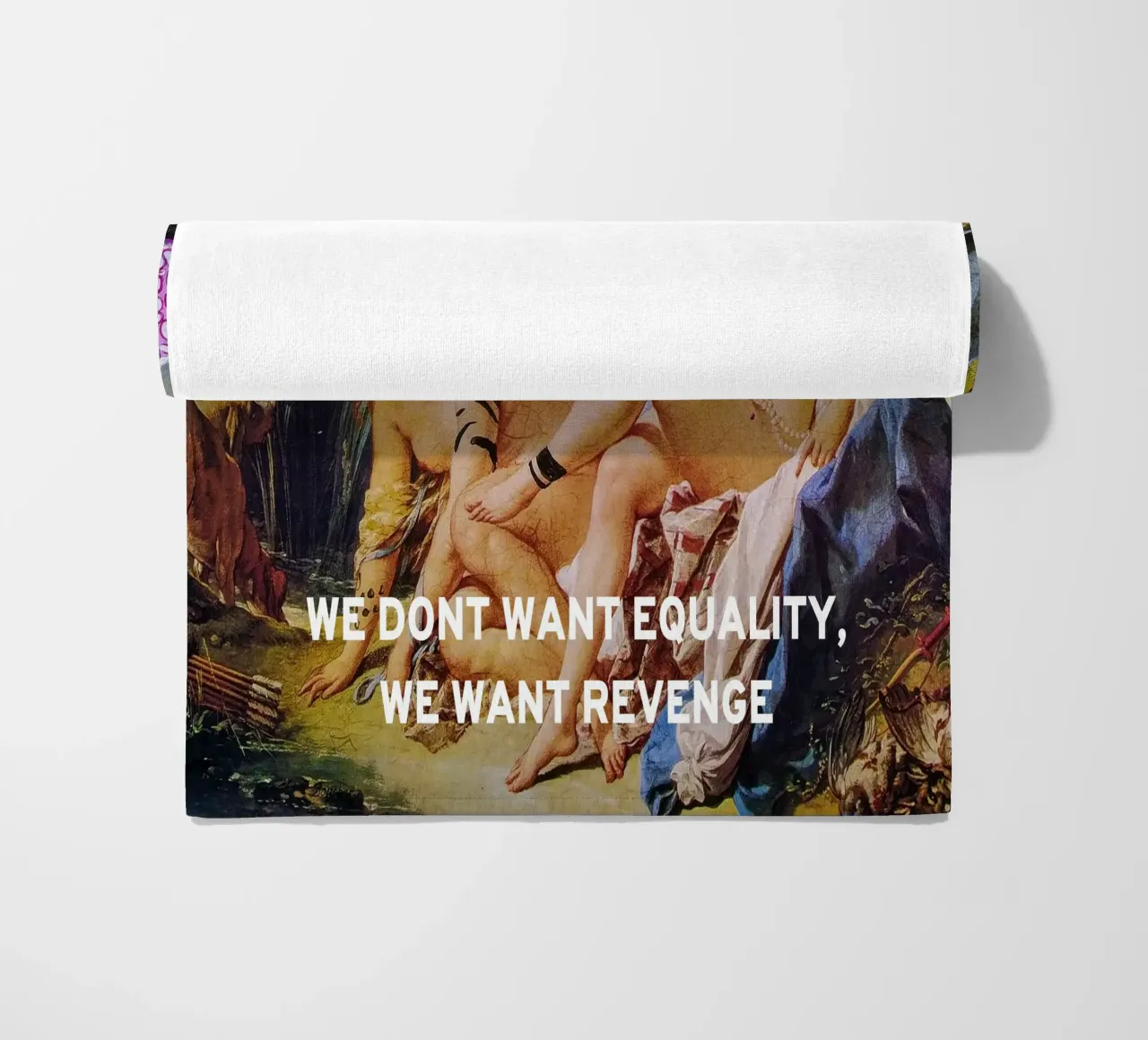 WE DONT WANT EQUALITY, WE WANT REVENGE telo mare da Trash is dada Official