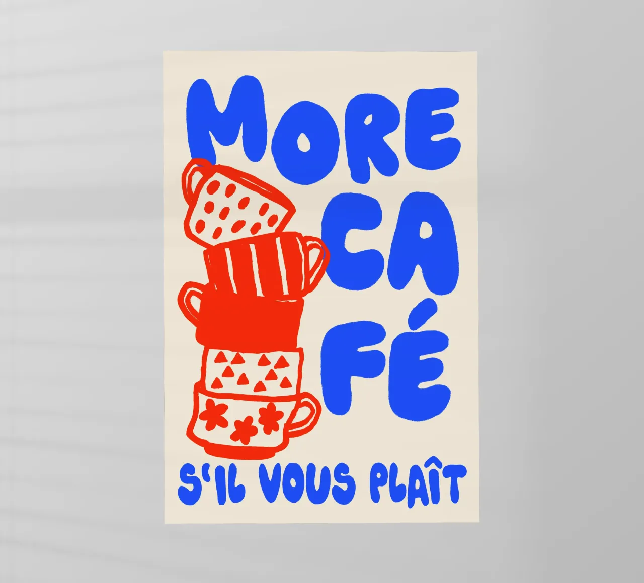 More Café Poster - Illustrazione di una tazza di caffè con il francese pellicola backlit da QuooodZ by MooodzArt