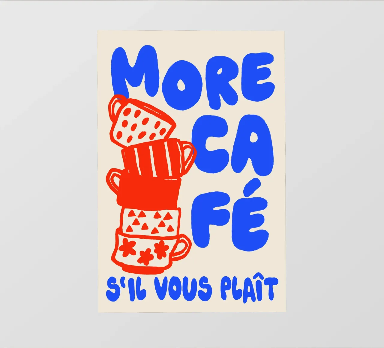 More Café Poster - Illustrazione di una tazza di caffè con il francese pellicola backlit da QuooodZ by MooodzArt