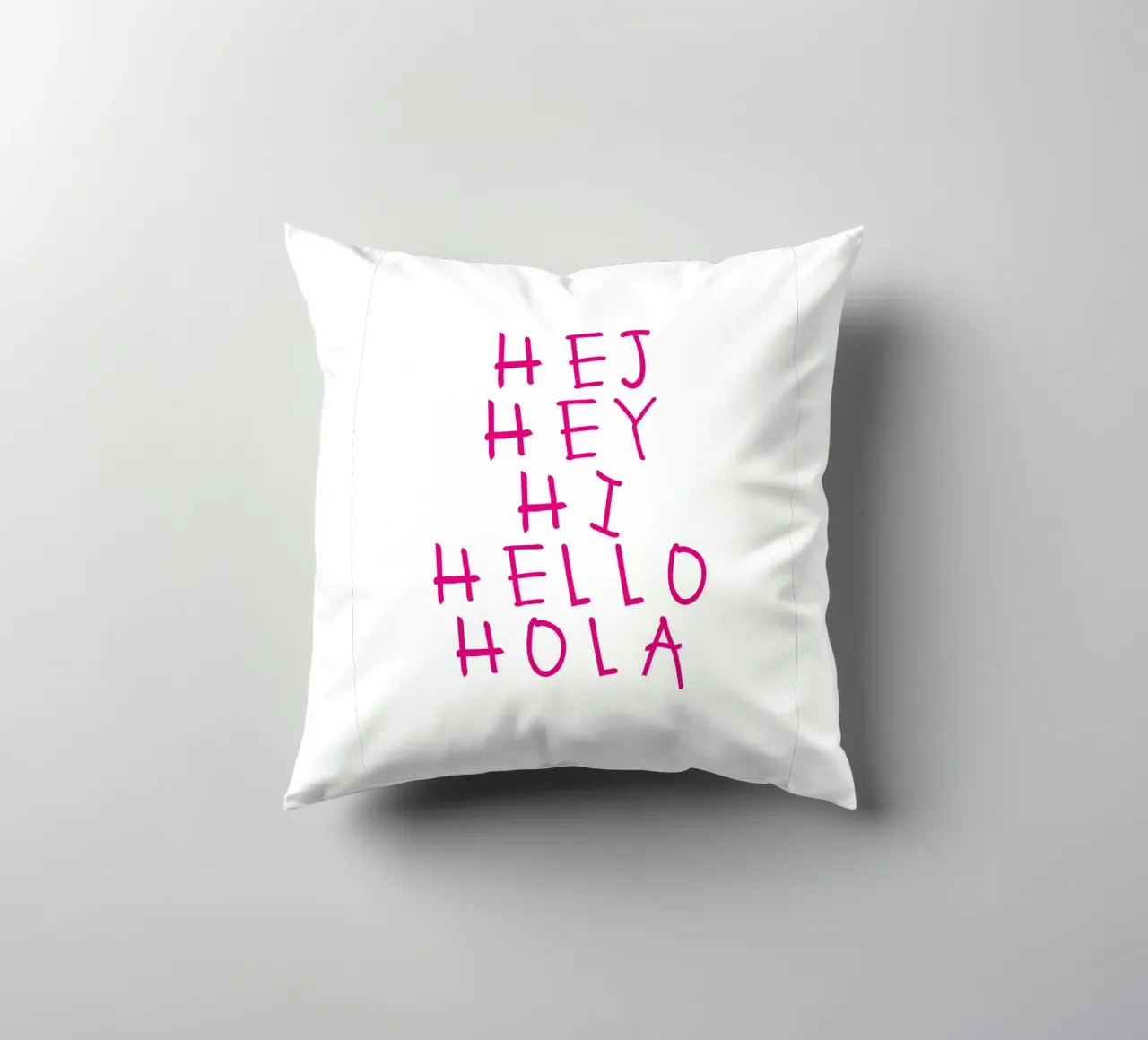 Hej Hey Hi Hello Typography cuscino da Attaboy Dsgn