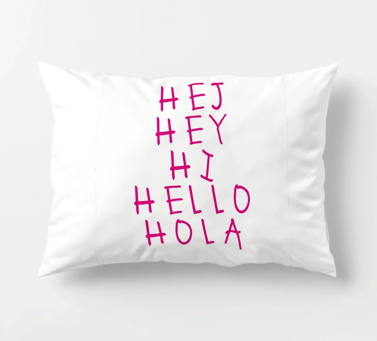 Hej Hey Hi Hello Typography cuscino da Attaboy Dsgn
