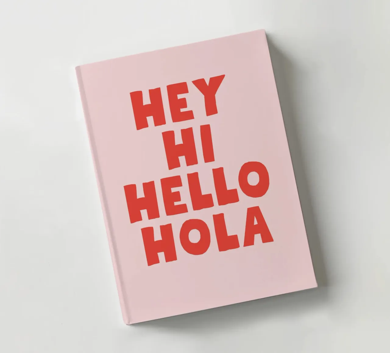 Hej Hey Hi Hello Typography notebook by Attaboy Dsgn