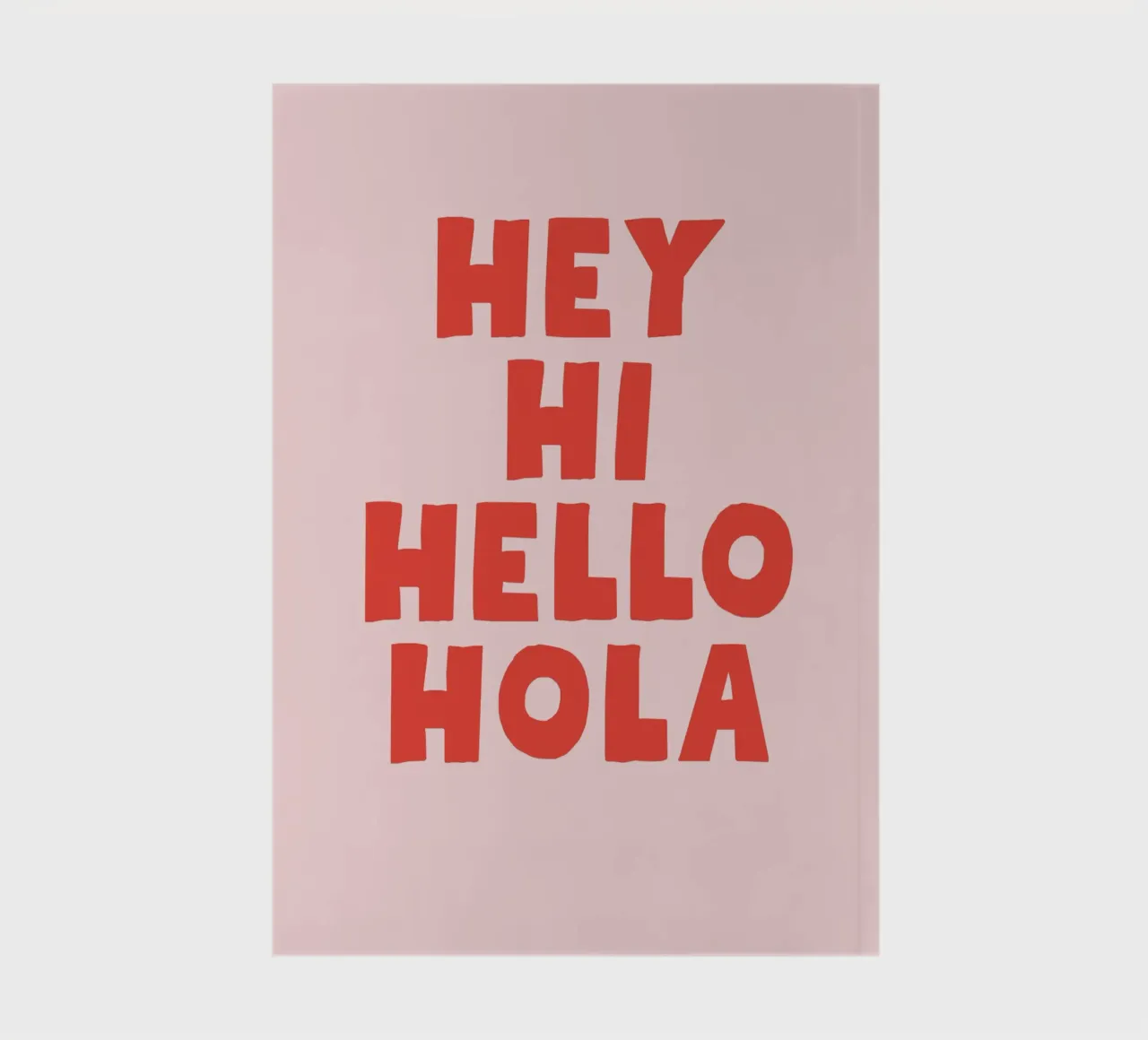 Hej Hey Hi Hello Typography notebook by Attaboy Dsgn