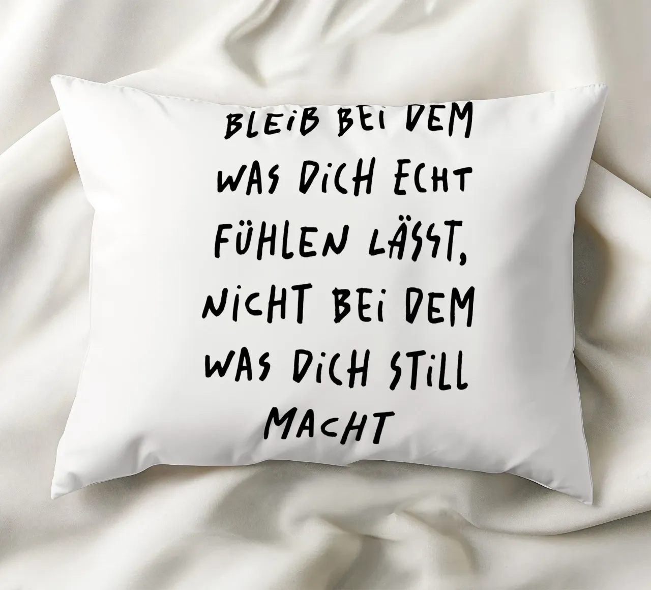 bleib bei dem was dich echt fühlen lässt.. cuscino da FRICKE DESIGN