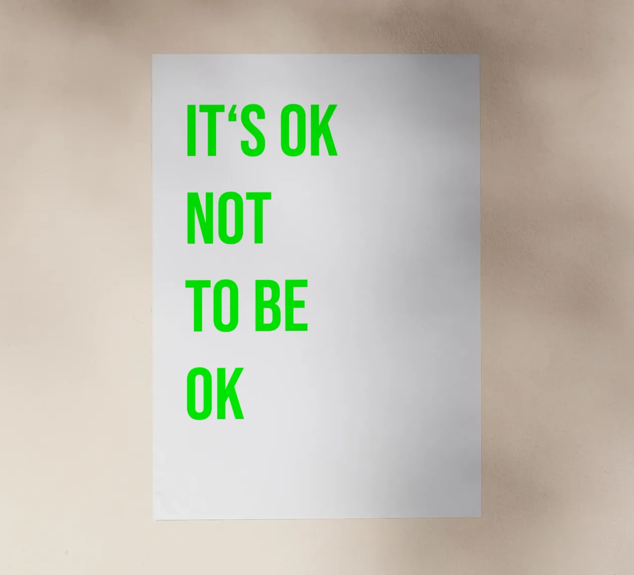 It‘s ok not to be ok (in 4 Farben erhältlich) pellicola backlit da FRICKE DESIGN