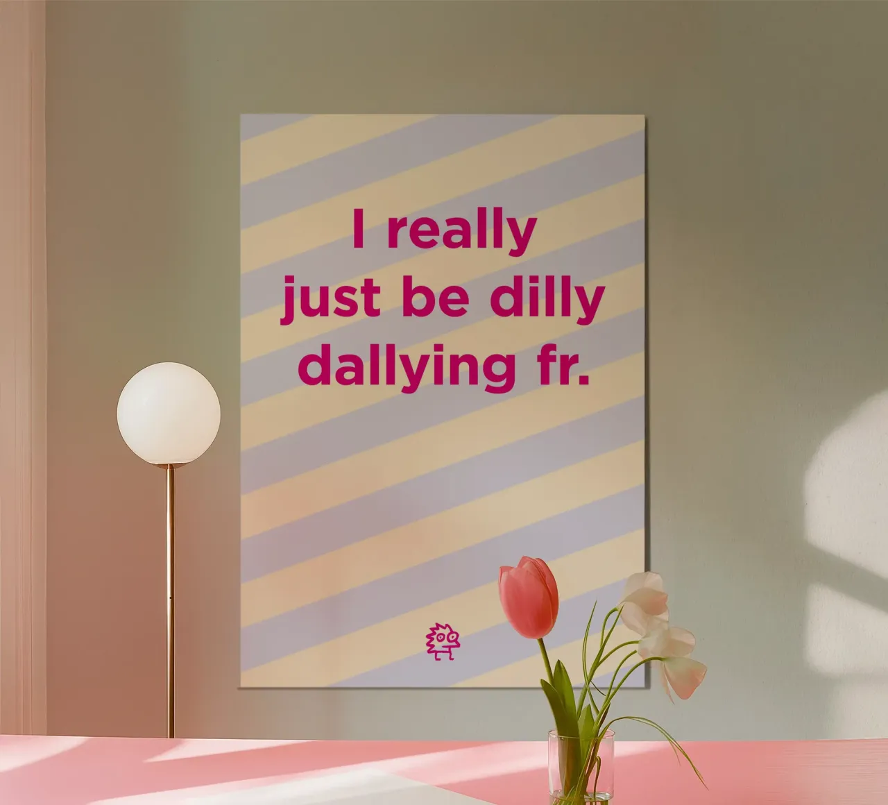 Dilly Dallying poster da Art Fart