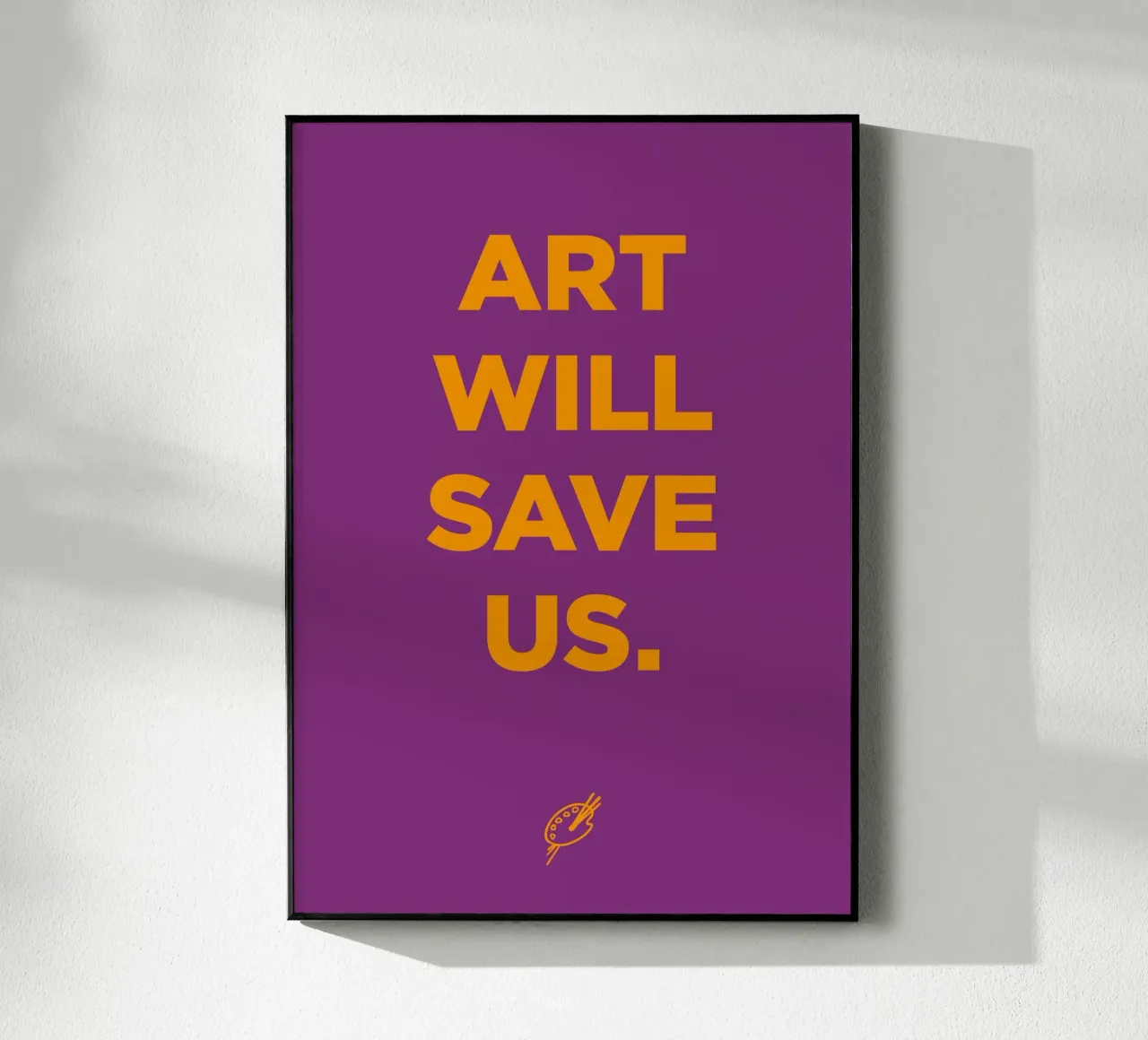 Art will save us. plexiglass da Art Fart