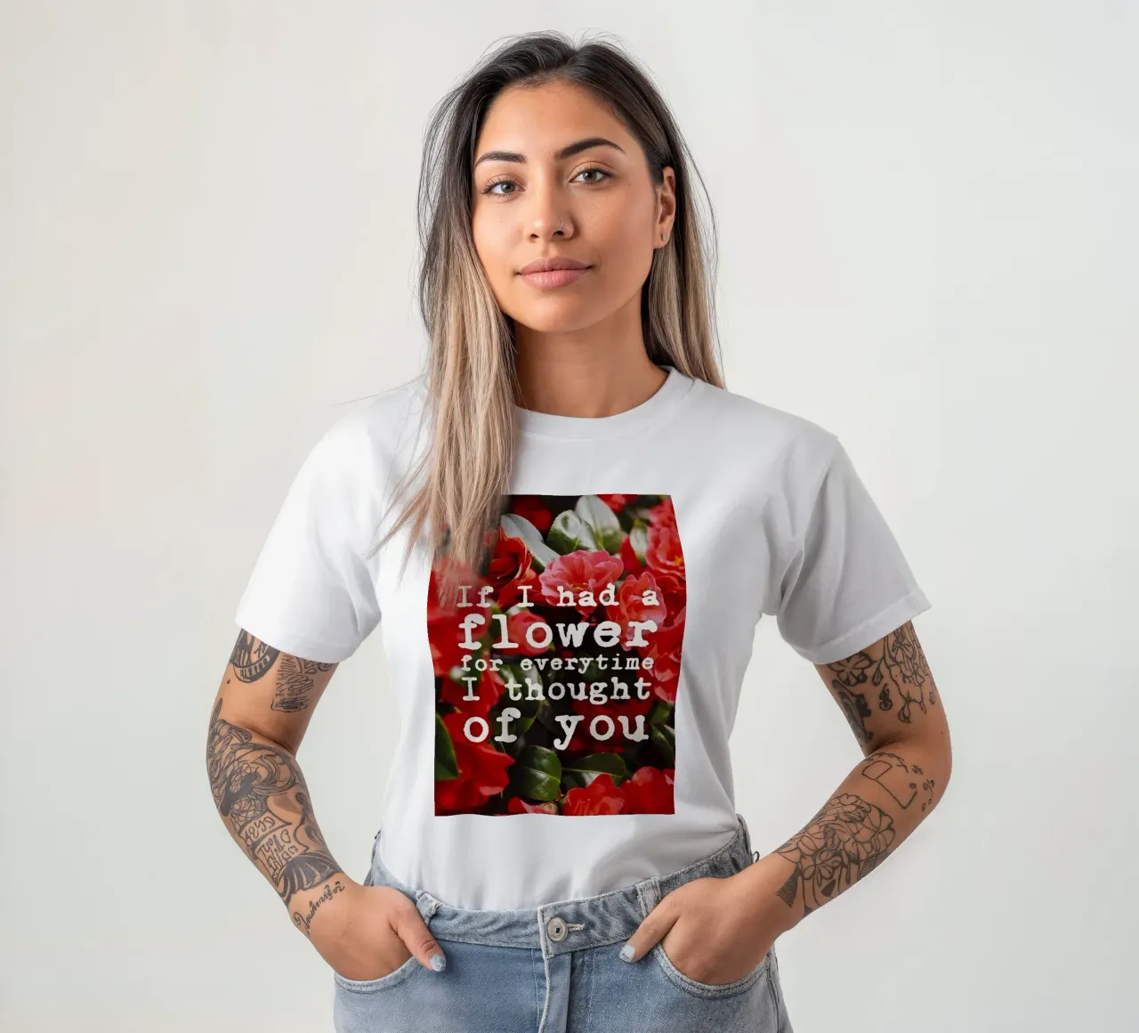 If I had a flower for everytime i though of you t-shirt da pierosvisuals