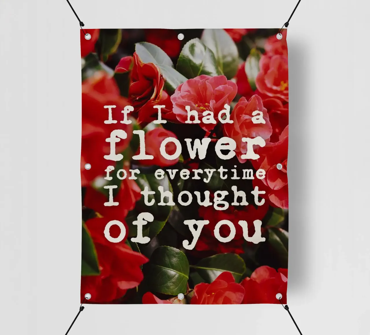 If I had a flower for everytime i though of you telo in pvc da pierosvisuals