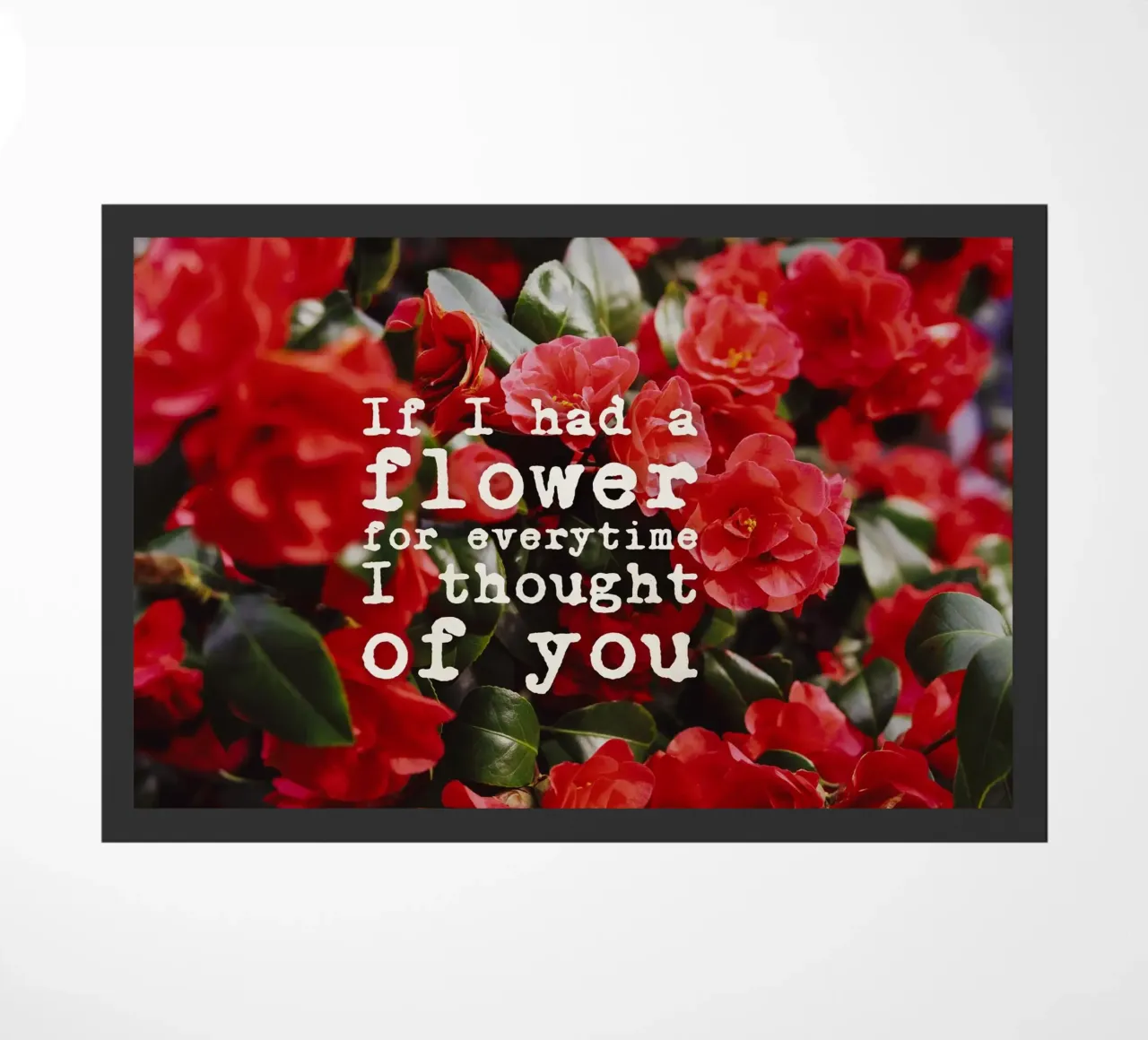 If I had a flower for everytime i though of you zerbino da pierosvisuals