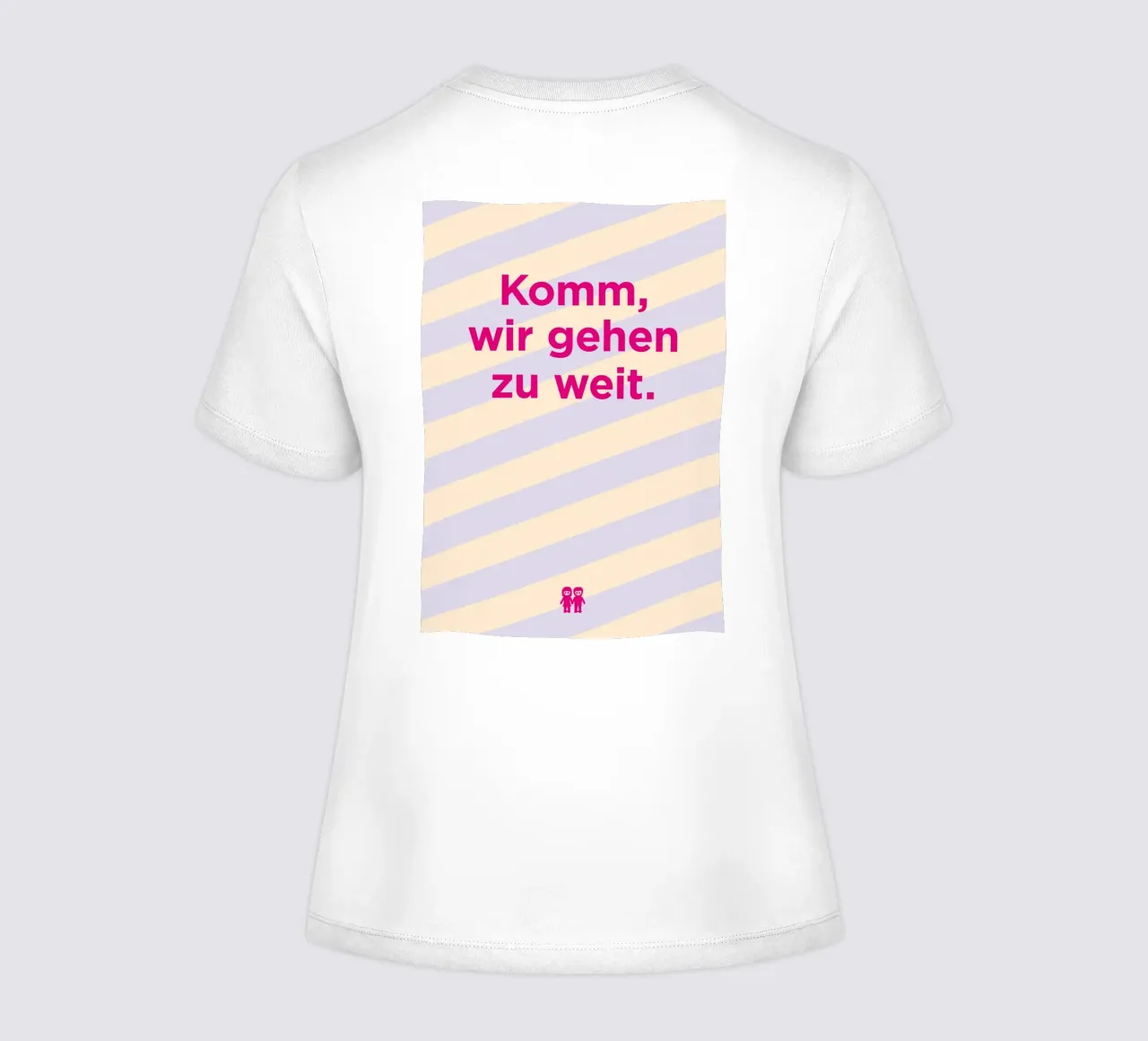 Komm, wir gehen zu weit. t-shirt da donna da Art Fart