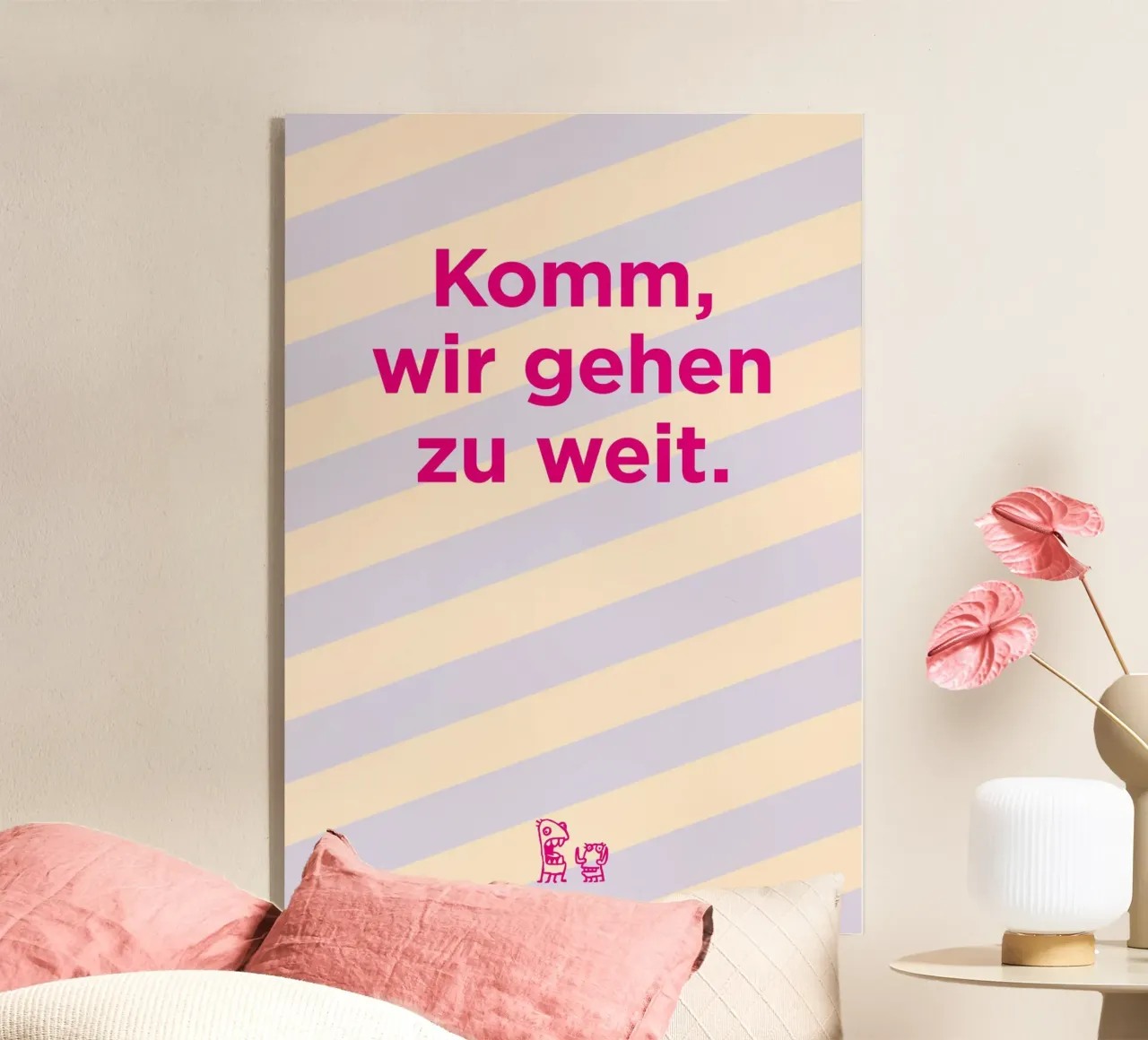 Komm, wir gehen zu weit. plexiglass da Art Fart