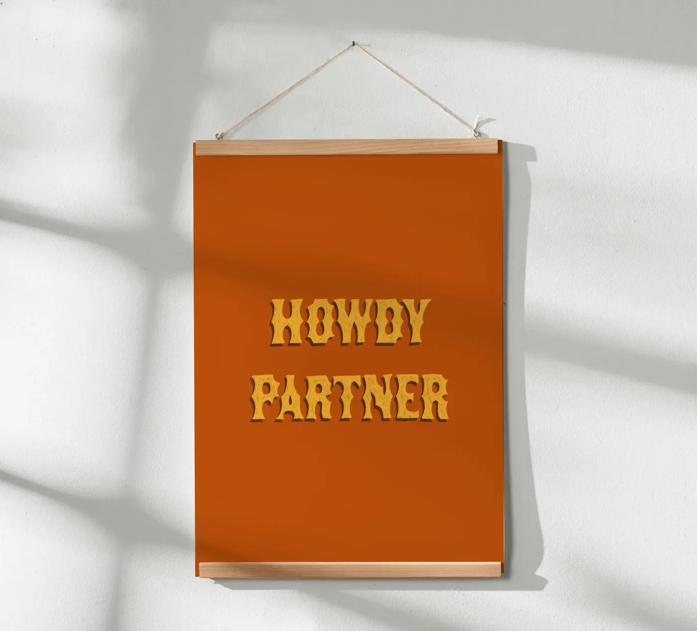 Howdy Partner poster by AnyoneCanYeehaw