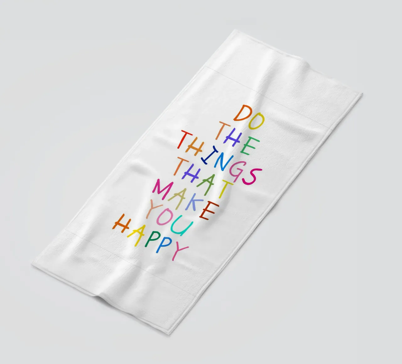 Do the Things That Make You Happy telo mare da Attaboy Dsgn