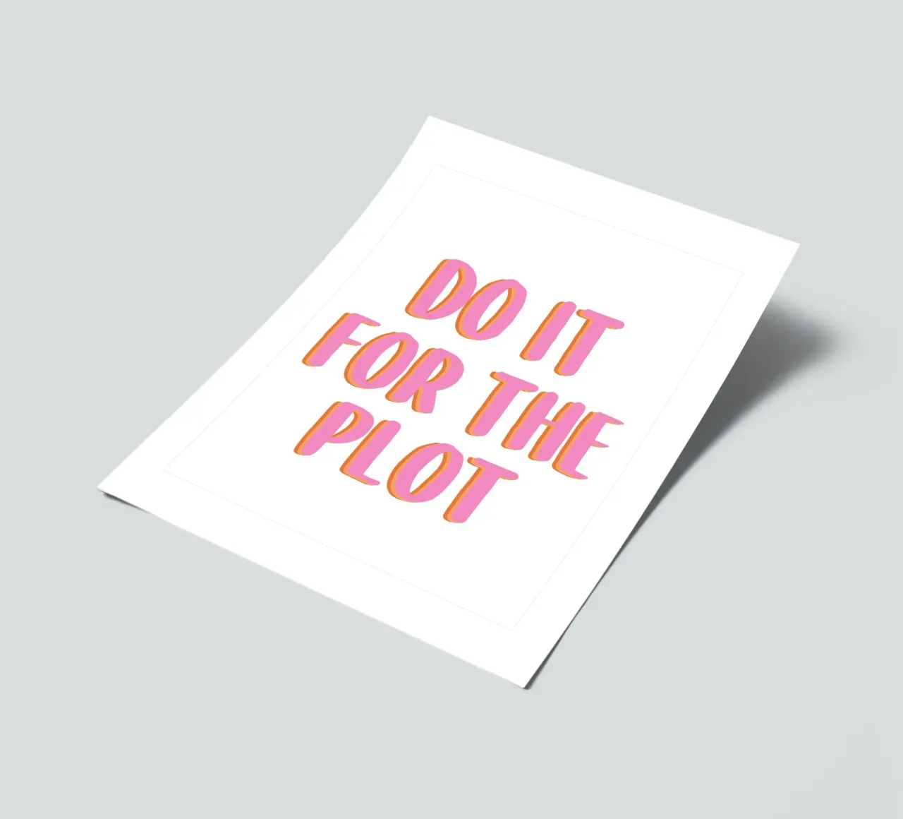 Do It For The Plot foglio adesivo da Attaboy Dsgn