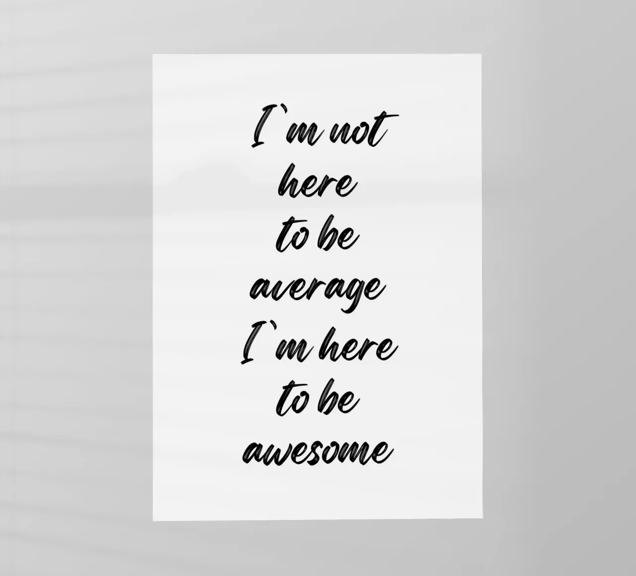 I'm not here to be average pellicola backlit da PinkCandyWalls