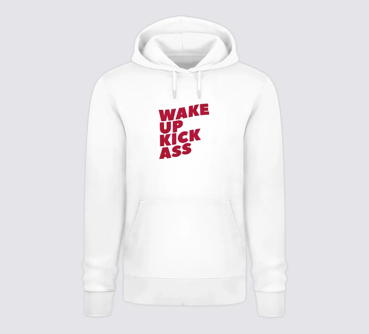 Wake Up Kick Ass – Bold Typography Poster felpa con cappuccio da showmemars