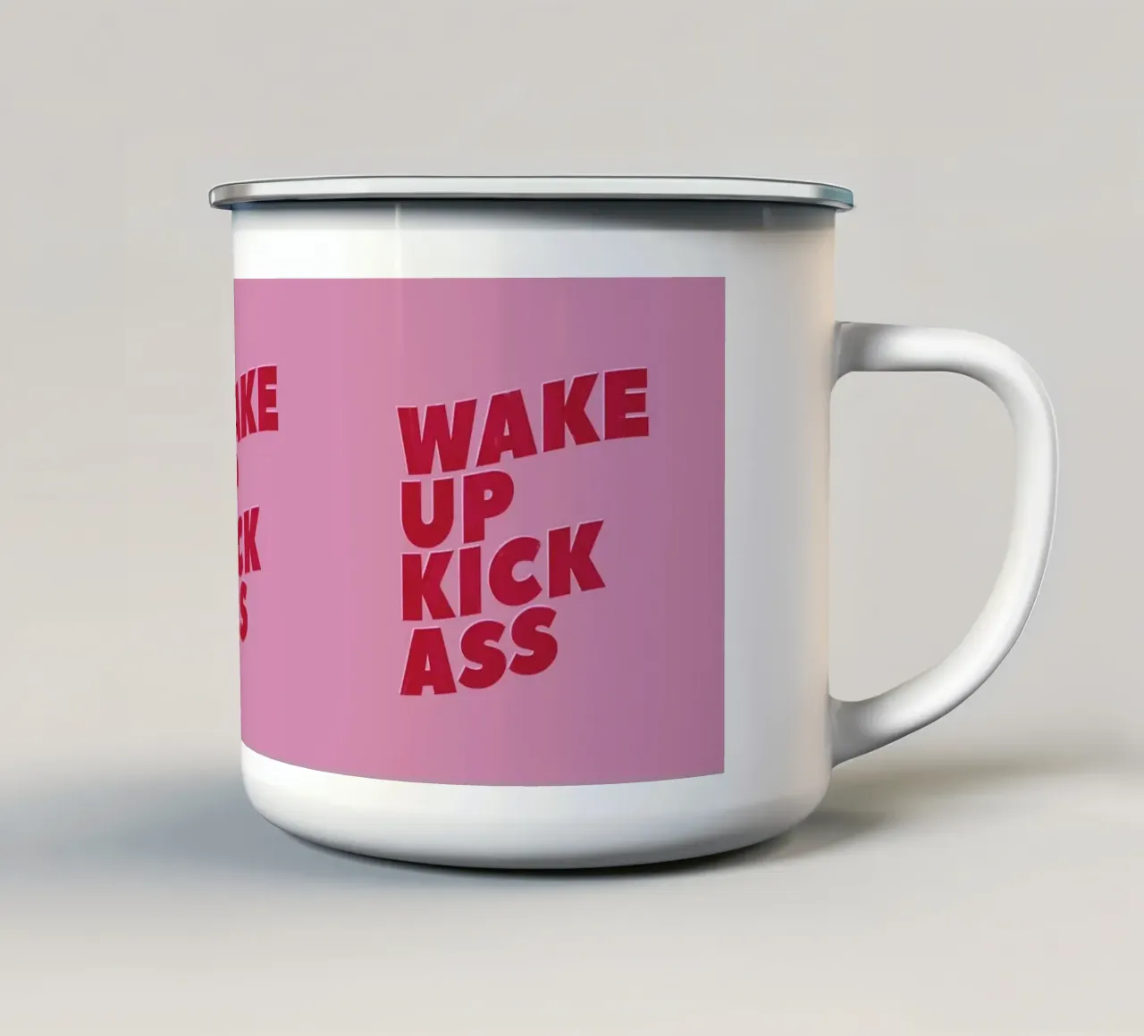 Wake Up Kick Ass – Bold Typography Poster tazza in smalto da showmemars