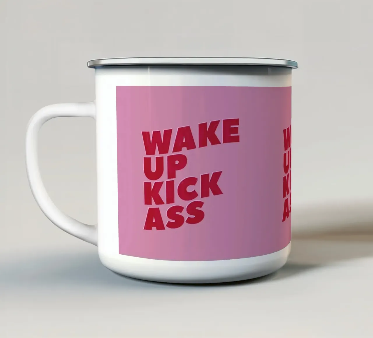 Wake Up Kick Ass – Bold Typography Poster tazza in smalto da showmemars