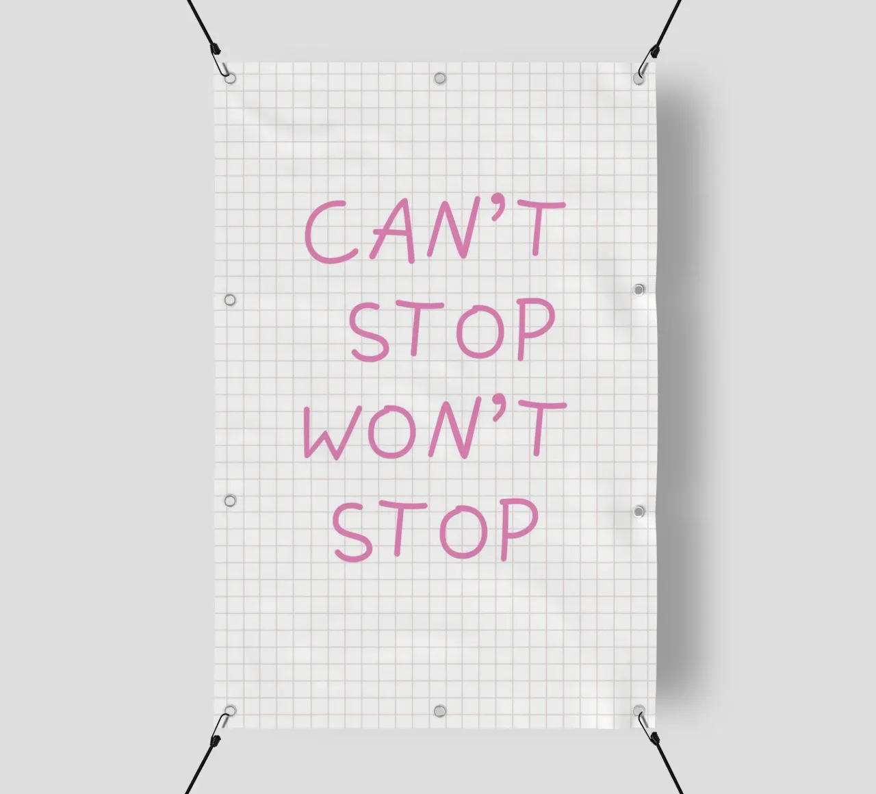 Can’t Stop Won’t Stop Typography telo in pvc da Attaboy Dsgn