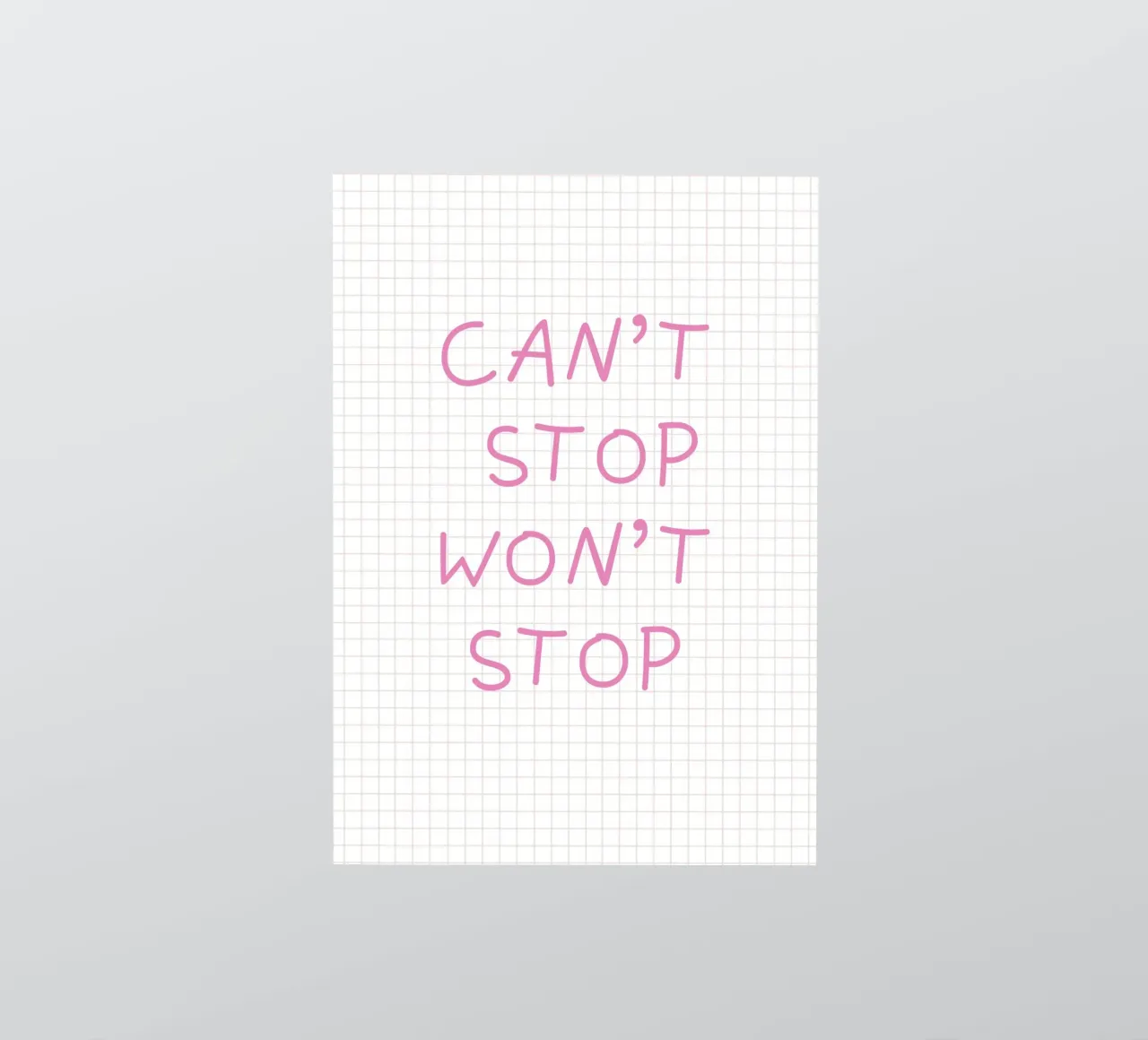 Can’t Stop Won’t Stop Typography adesivo da Attaboy Dsgn