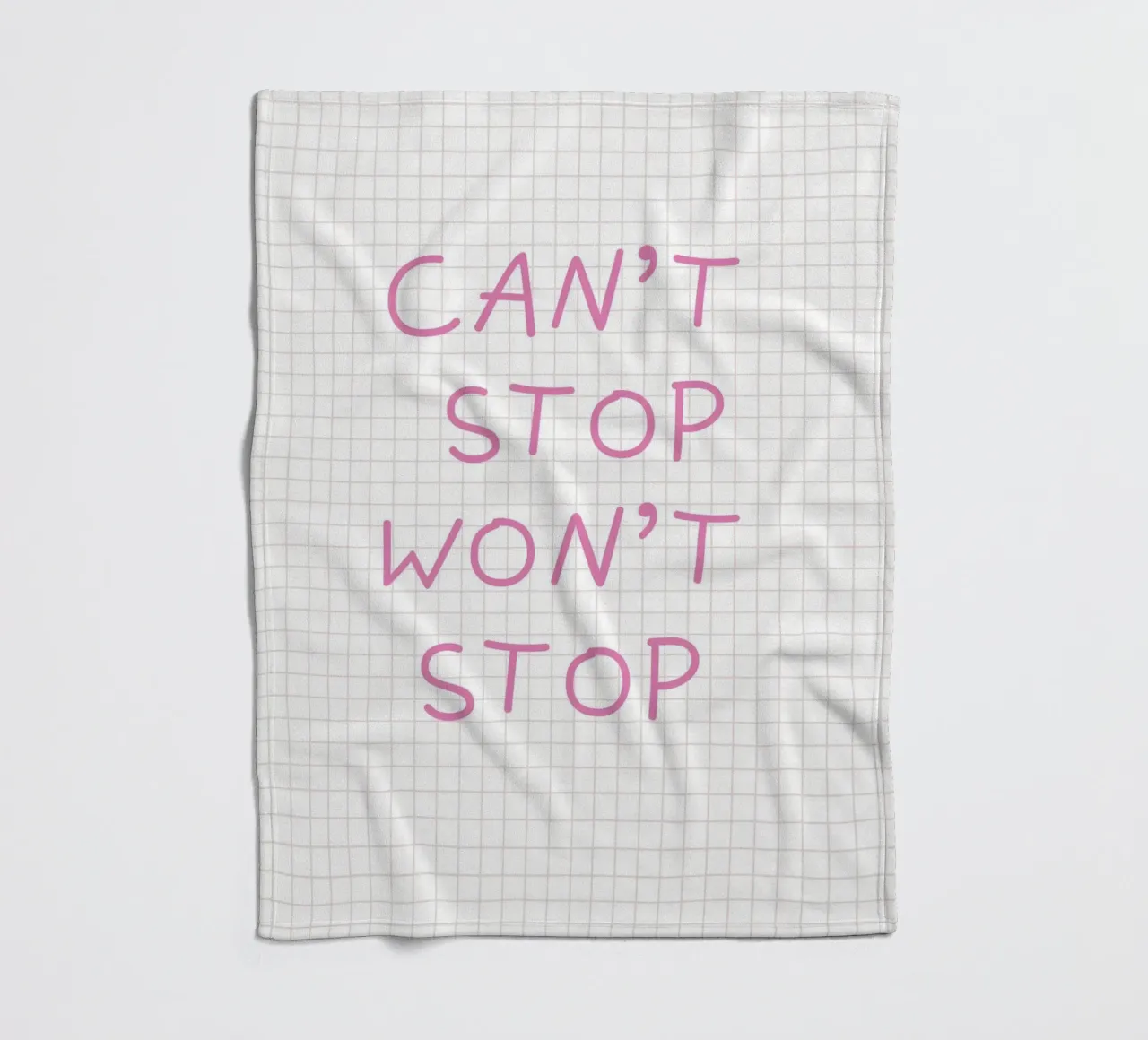 Can’t Stop Won’t Stop Typography coperta in pile da Attaboy Dsgn