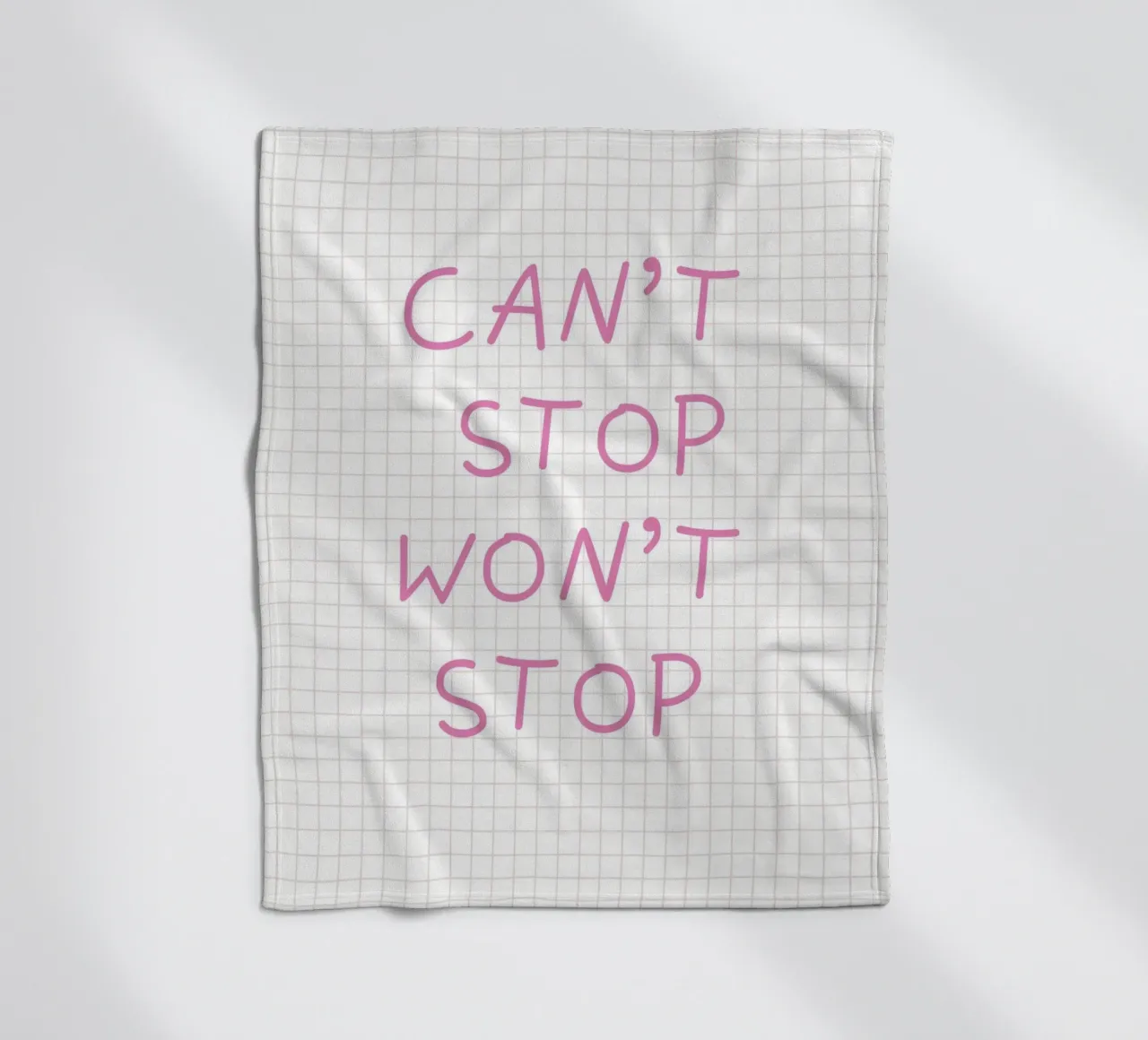 Can’t Stop Won’t Stop Typography coperta in pile da Attaboy Dsgn