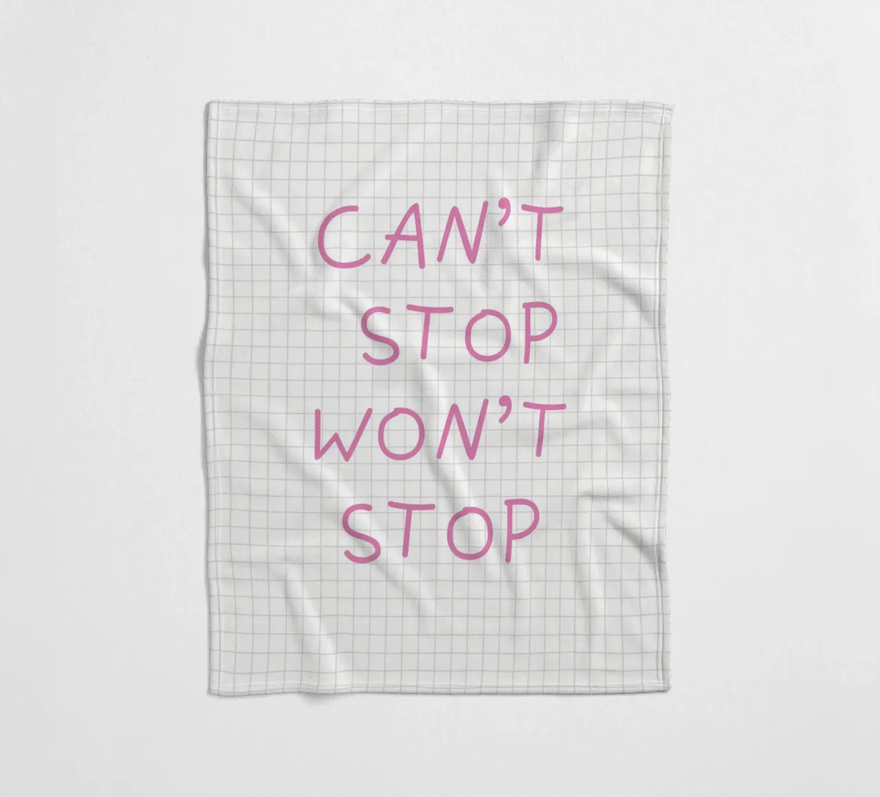 Can’t Stop Won’t Stop Typography coperta in pile da Attaboy Dsgn