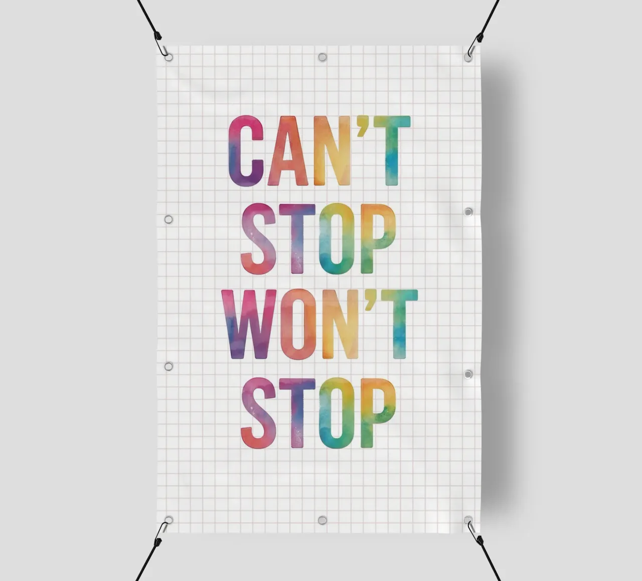 Can’t Stop Won’t Stop Quote telo in pvc da Attaboy Dsgn