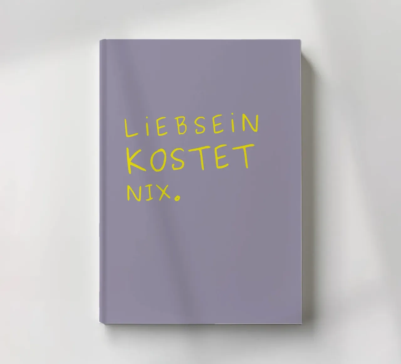 Liebsein kostet nix. notebook by PurePeachStudio