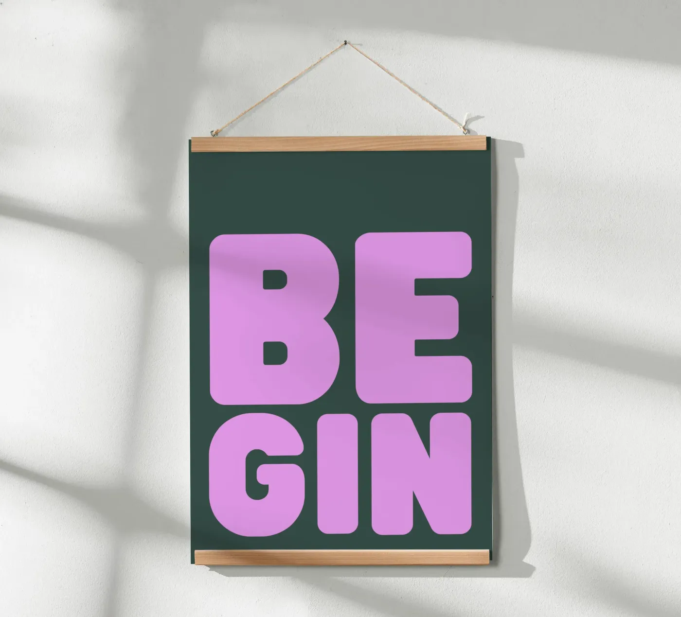 BE GIN poster van PurePeachStudio
