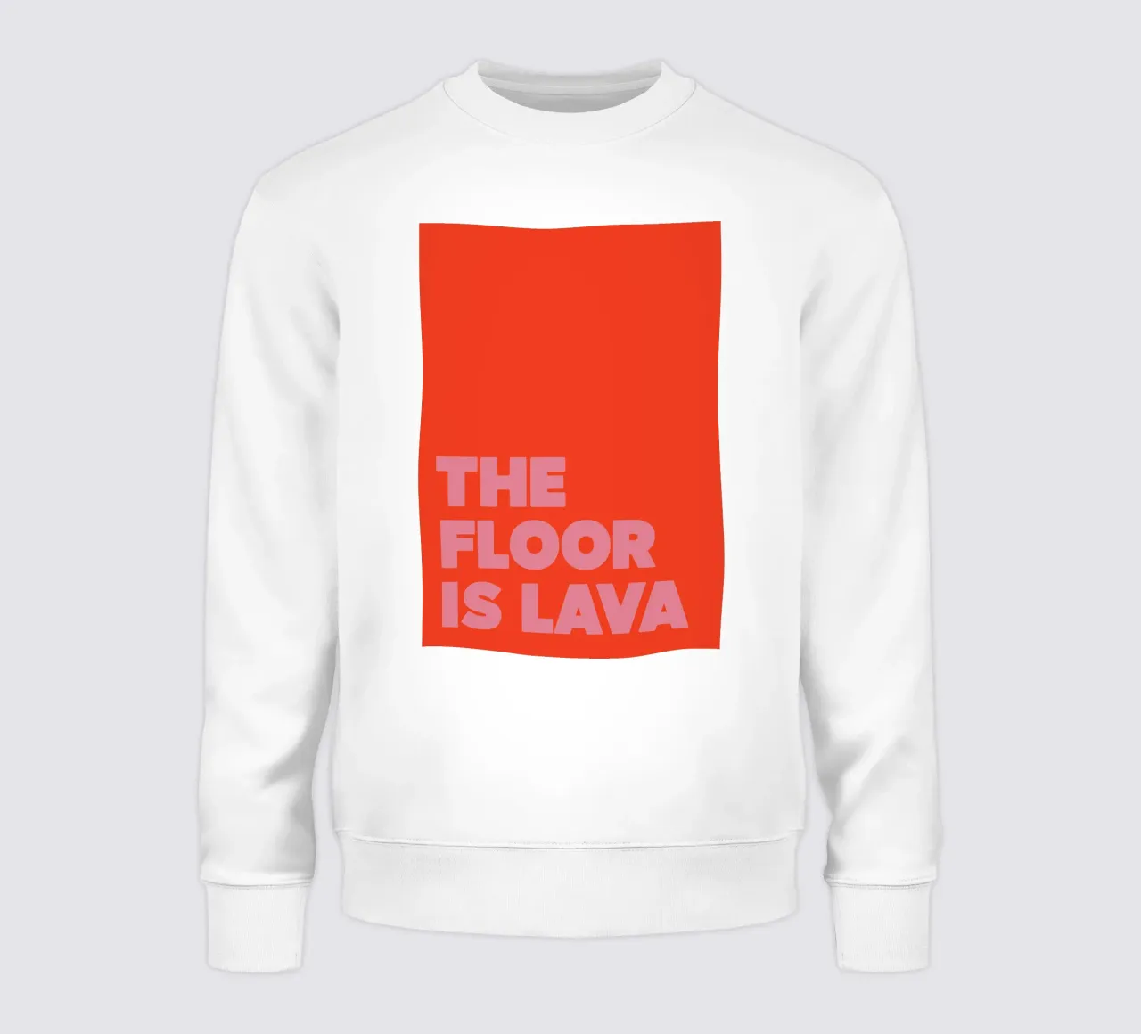 Poster tipografico "The Floor Is Lava" - Dopamine Decor Design felpa da QuooodZ by MooodzArt
