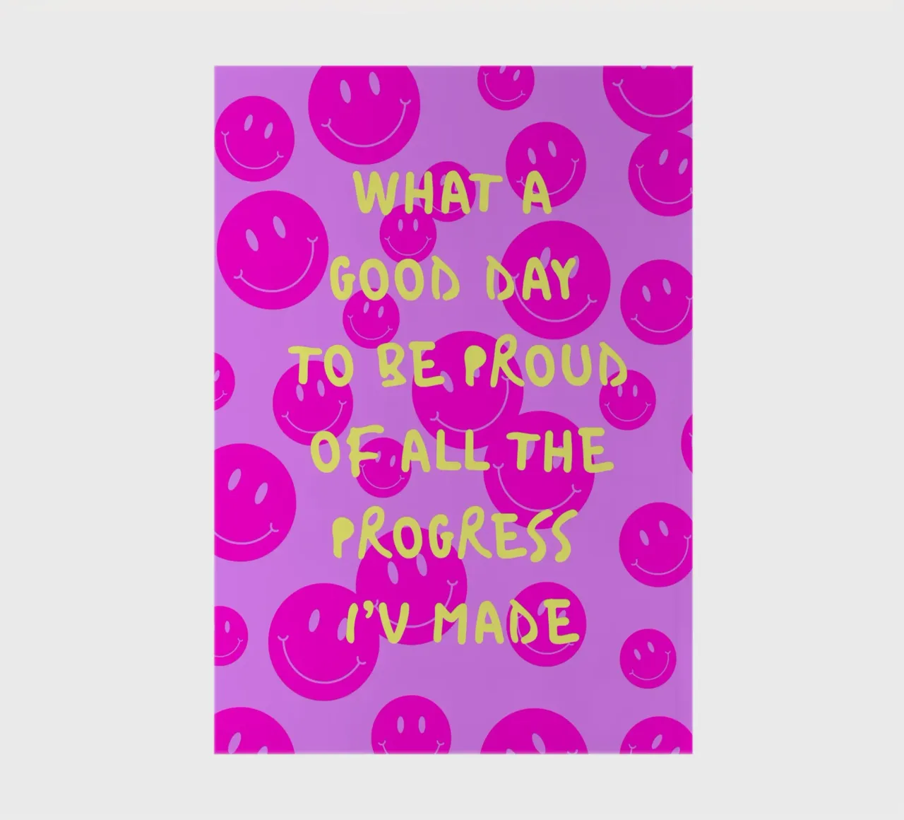 WHAT A GOOD DAY TO BE PROUD OF ALL THE PROGRESS I'V MADE notebook by ArtDesign by KBK