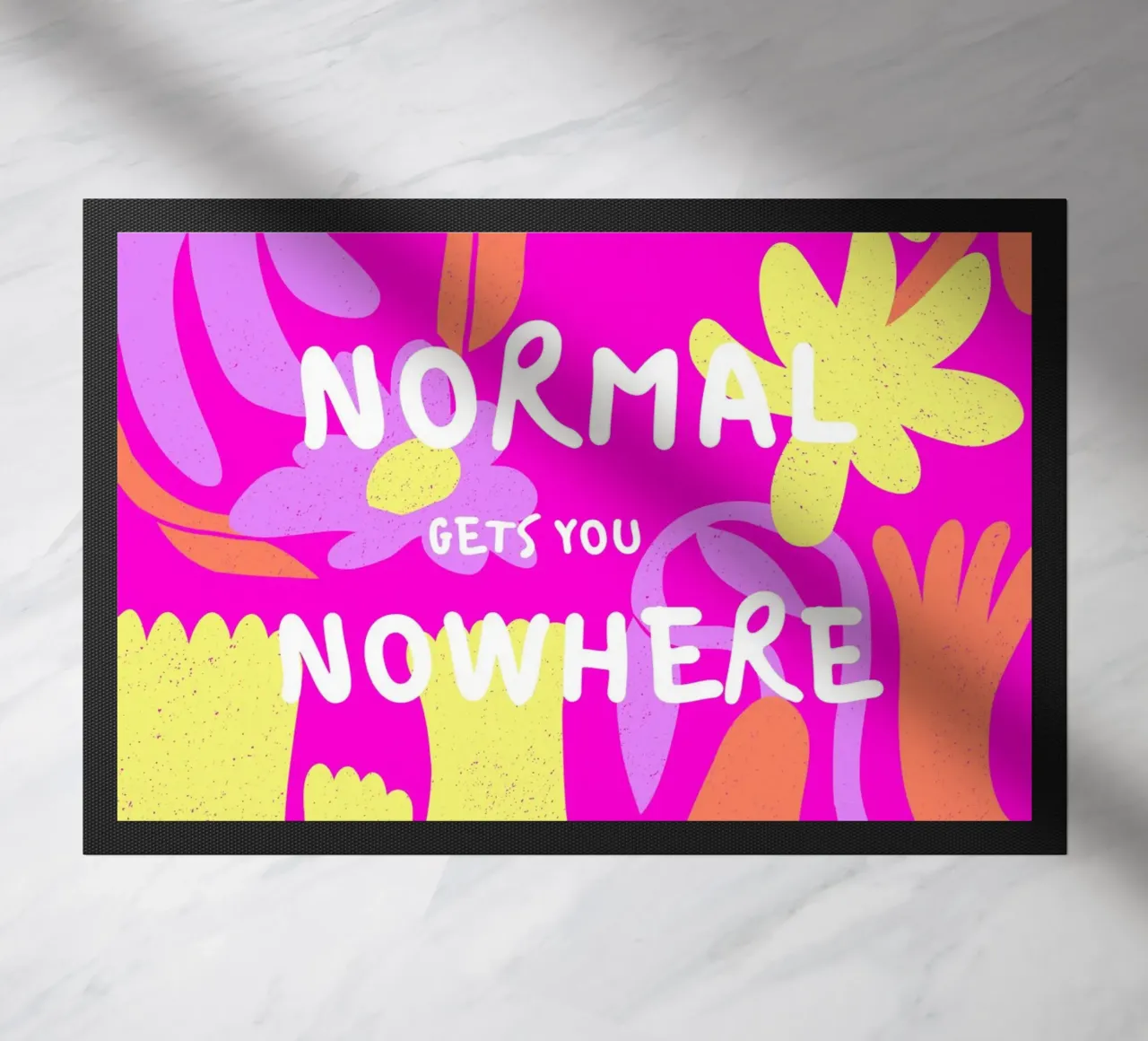 LA NORMALITÀ NON PORTA DA NESSUNA PARTE zerbino da ArtDesign by KBK