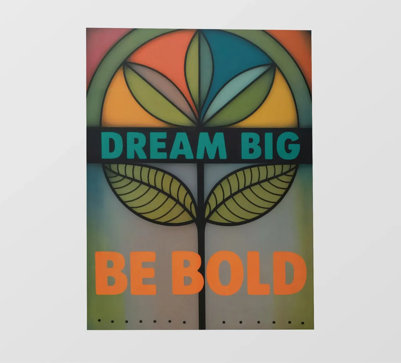 DREAM BIG,  BE BOLD,  Design im Retro Style pellicola backlit da 20 Farben