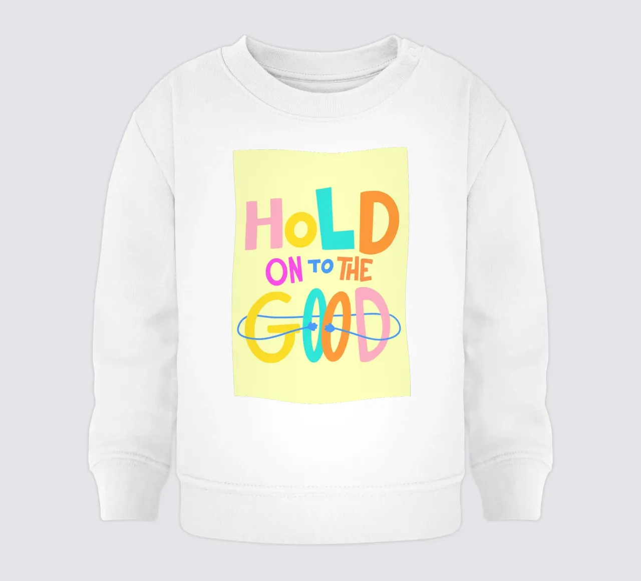 Hold on to the good felpa neonato da Art House
