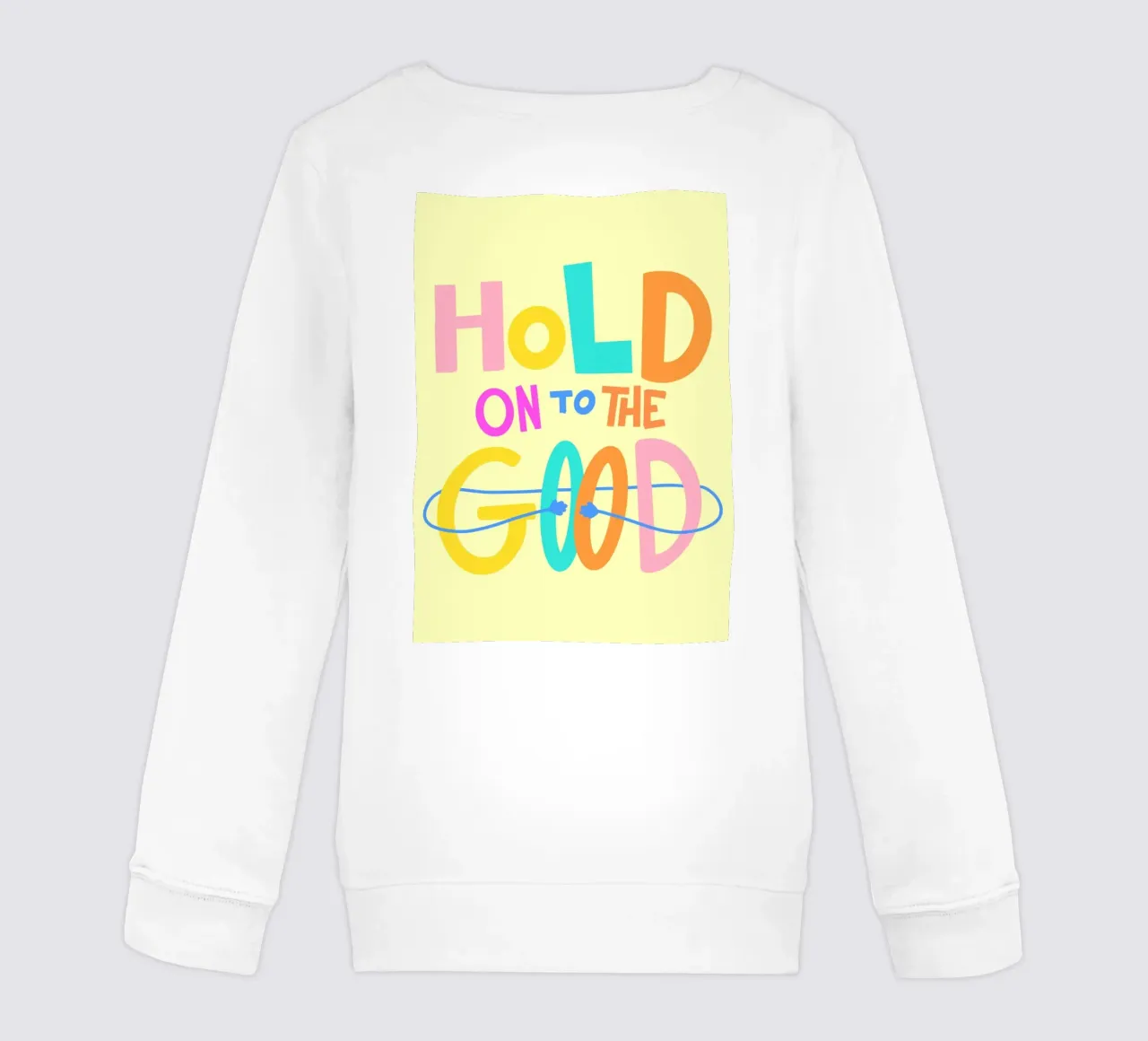 Hold on to the good felpa bambino da Art House