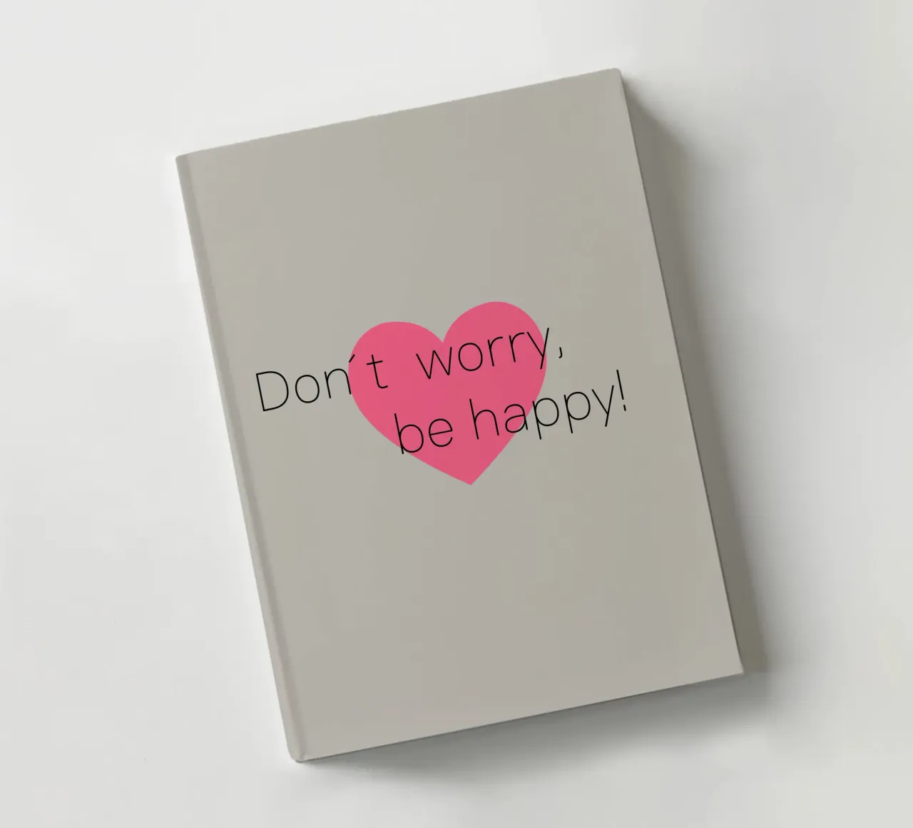 Don´t worry, be happy notebook by BenCoStyle