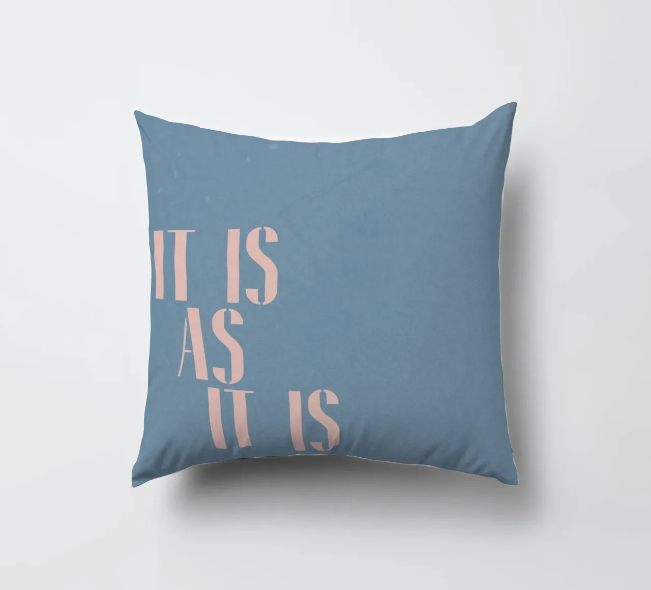 è così com'è cuscino da PurePeachStudio