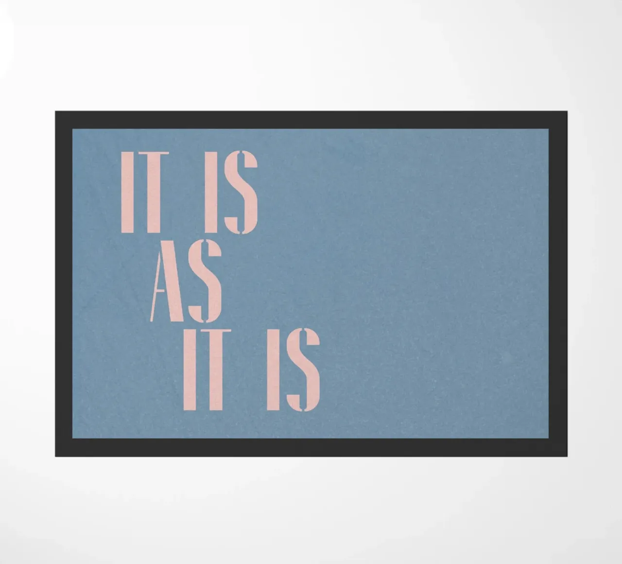 è così com'è zerbino da PurePeachStudio