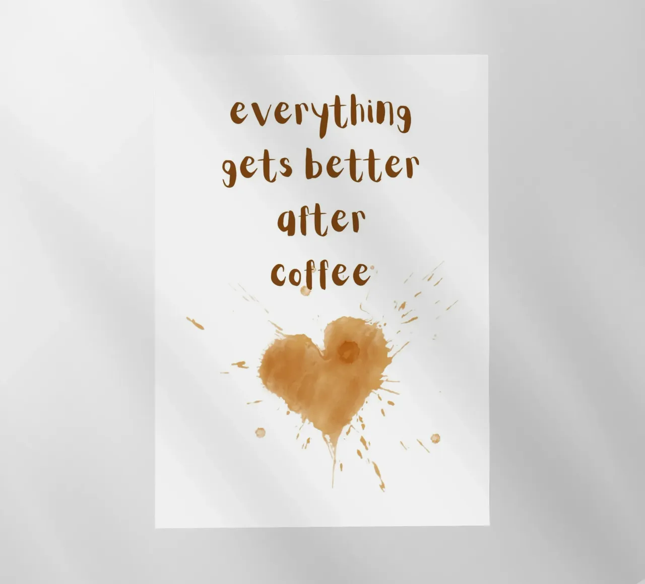 Everything gets better after coffee pellicola backlit da PinkCandyWalls