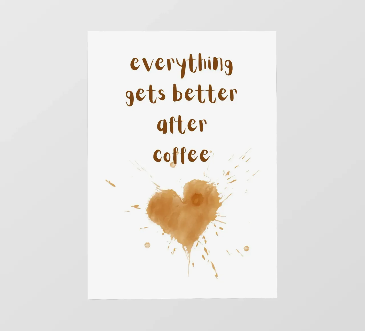 Everything gets better after coffee pellicola backlit da PinkCandyWalls