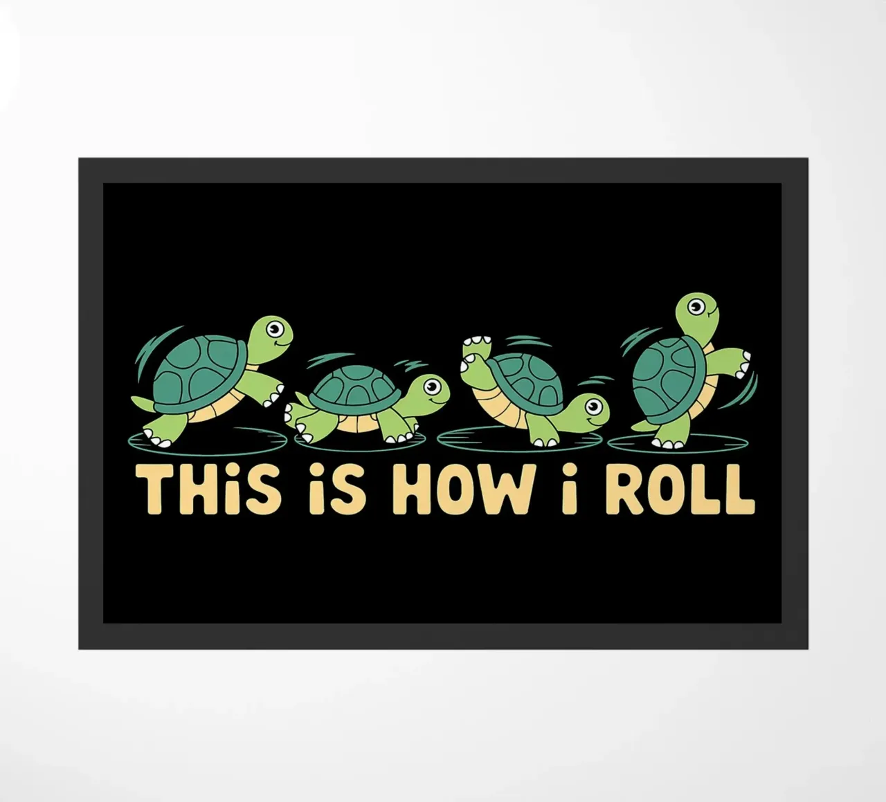 Slow and Steady This Is How I Roll Tortugas divertidas felpudo de Benjamin Pelletier