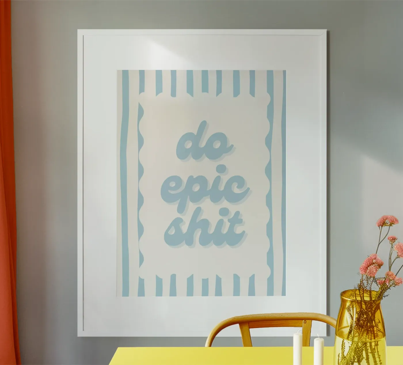 Do epic shit Poster von PurePeachStudio
