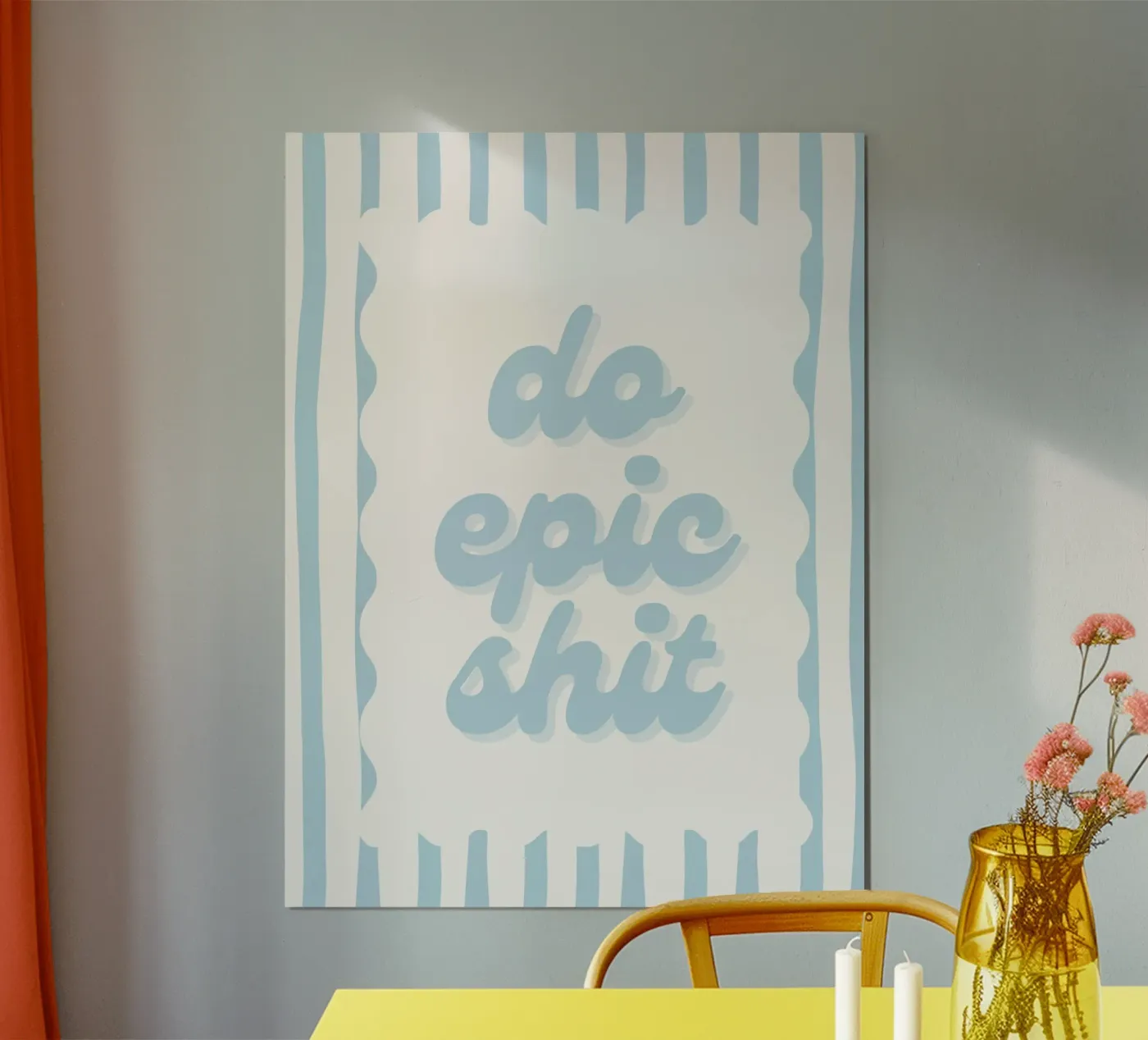 Do epic shit Poster von PurePeachStudio