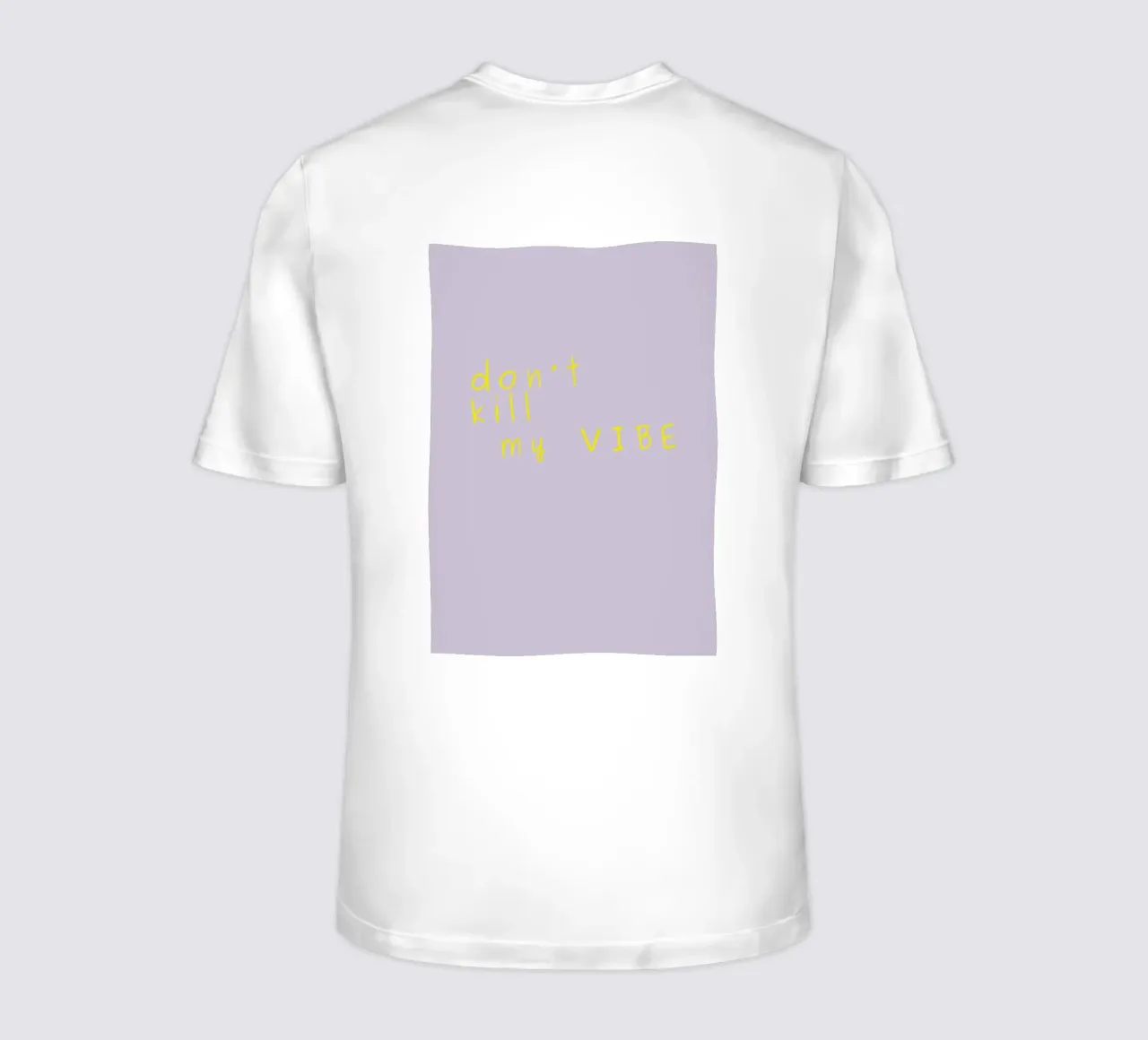 Don't kill my vibe t-shirt da PurePeachStudio