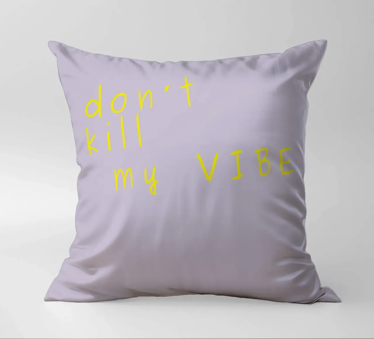 Don't kill my vibe cuscino da PurePeachStudio